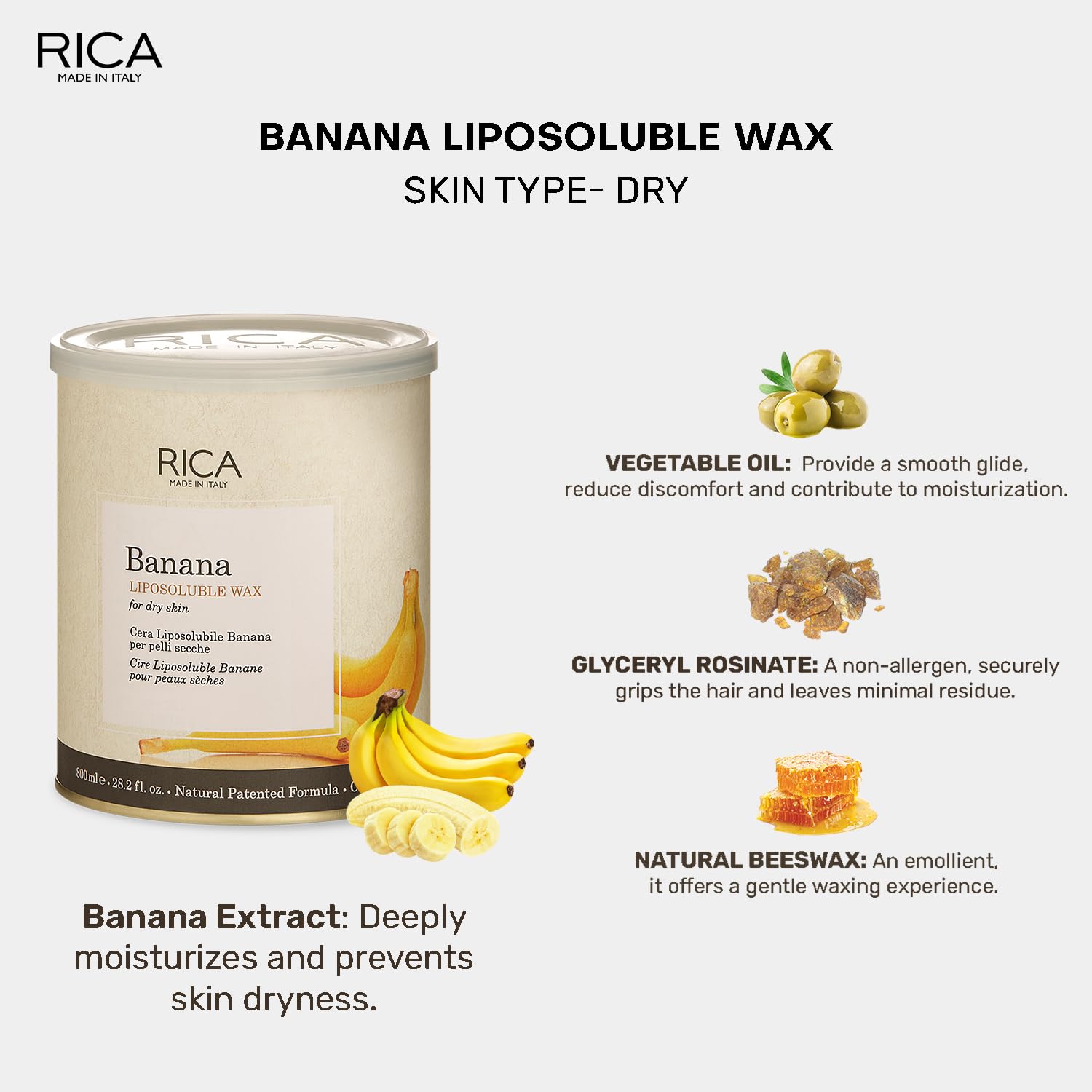 Rica Banana Liposoluble Wax for Dry skin - 800ml - 8021515000356 - Skin Type Dry Rica Banana Liposoluble Wax for Dry skin - 800ml - 8021515000356 - Skin Type Dry