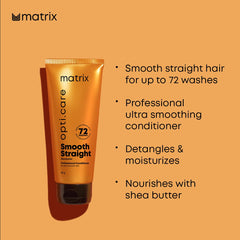 Matrix Opti Care Smooth Straight Professional Conditioner for Ultra Smooth Intensely Moisturized Hair with Shea Butter, Paraben Free 196g