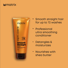 Matrix Opti Care Smooth Straight Professional Conditioner for Ultra Smooth Intensely Moisturized Hair with Shea Butter, Paraben Free 196g